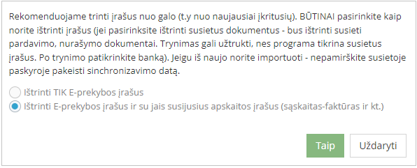 E-prekybos užsakymų trynimo variantų pasirinkimas