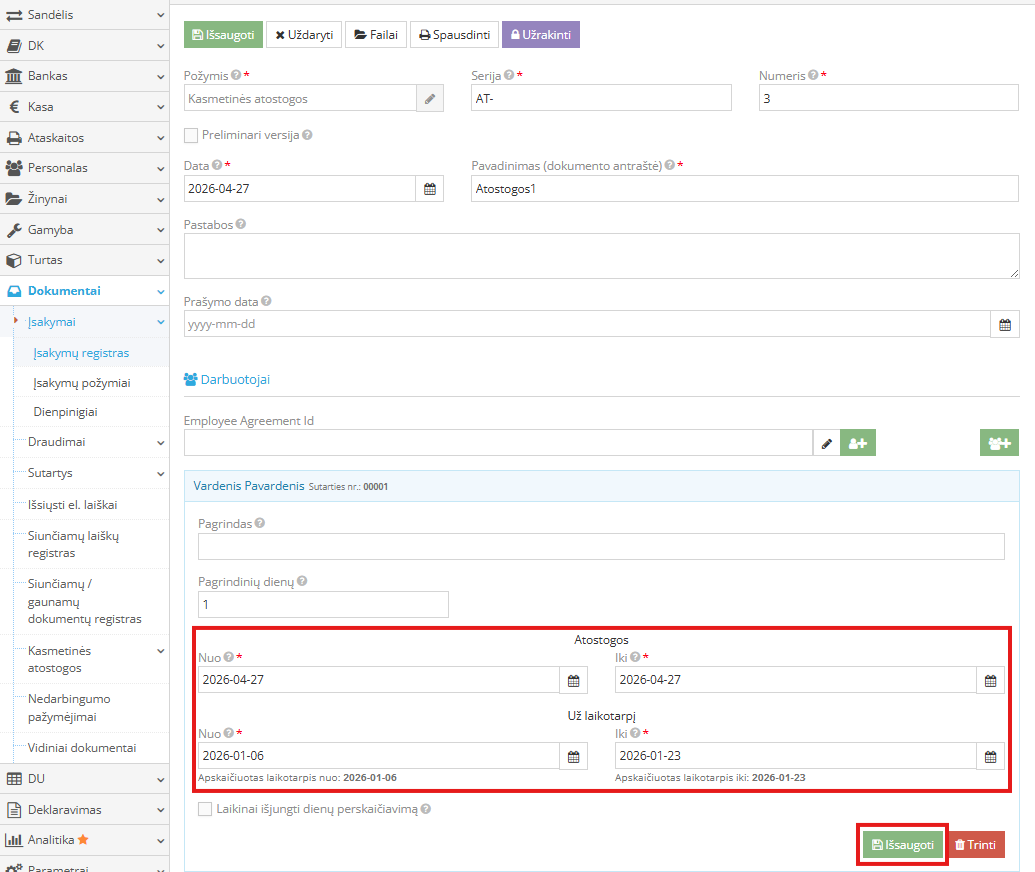 Atostogų laikotarpio įvedimas